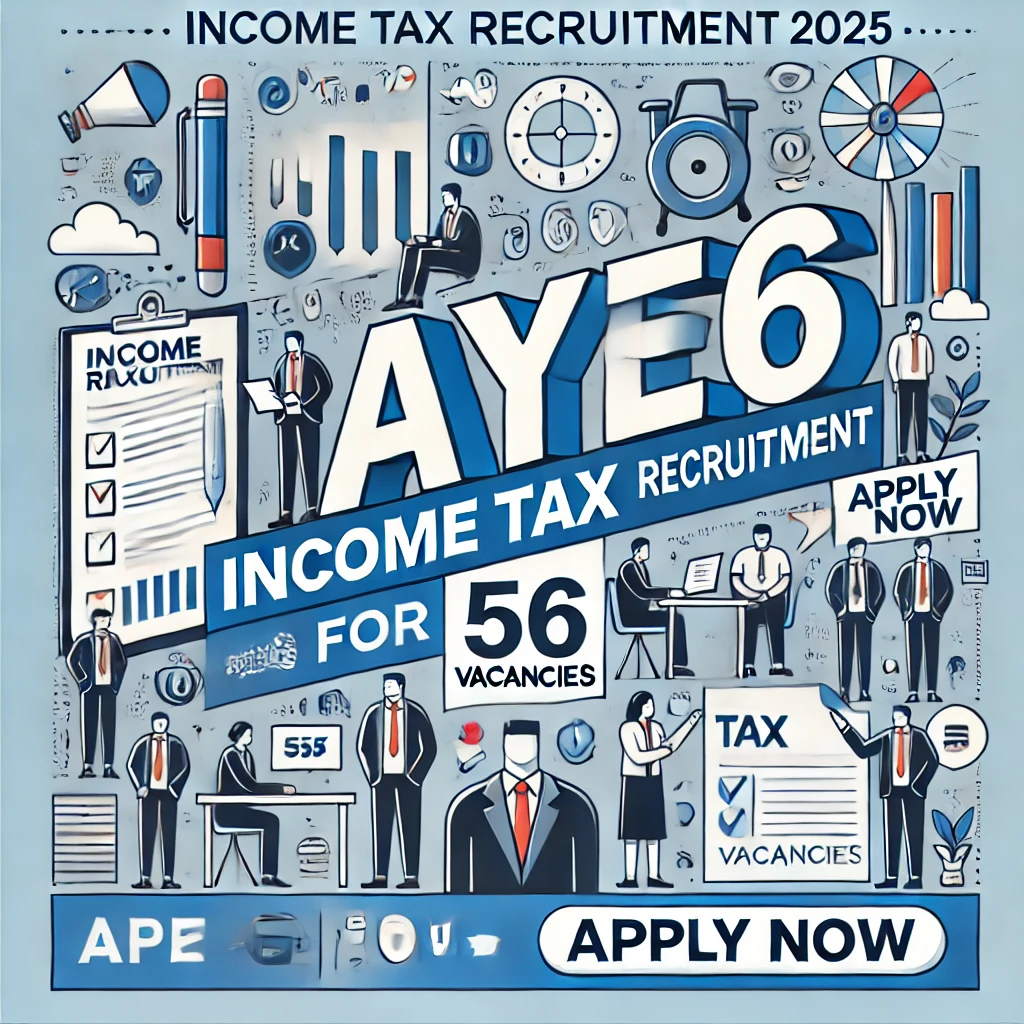 Income Tax Recruitment 2025