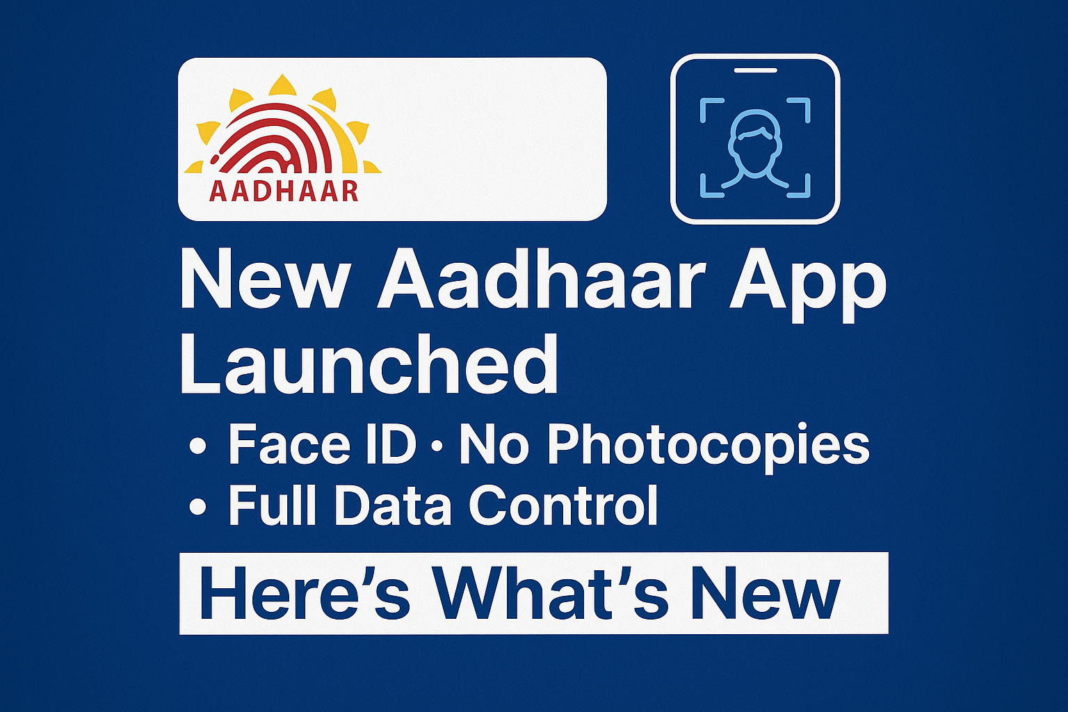 New Aadhaar App Launched